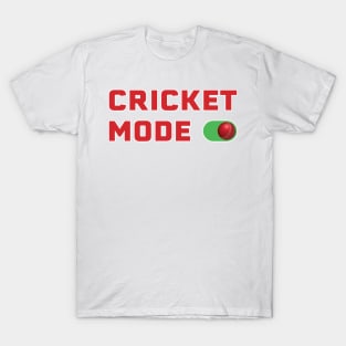 Cricket Mode On - Red T-Shirt